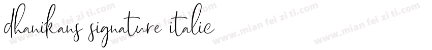 dhanikans signature italic字体下载字体转换